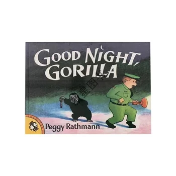 Спокойной ночи, Горилла От Пегги Ратманн, Обучающая английская Книжка с картинками, Обучающая карточка, Книга рассказов для Маленьких детей, подарки для детей
